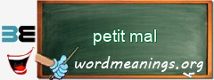WordMeaning blackboard for petit mal